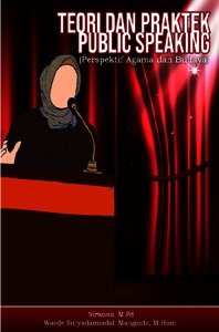 Teori dan Praktek Public Speaking (Perspektif Agama dan Budaya)