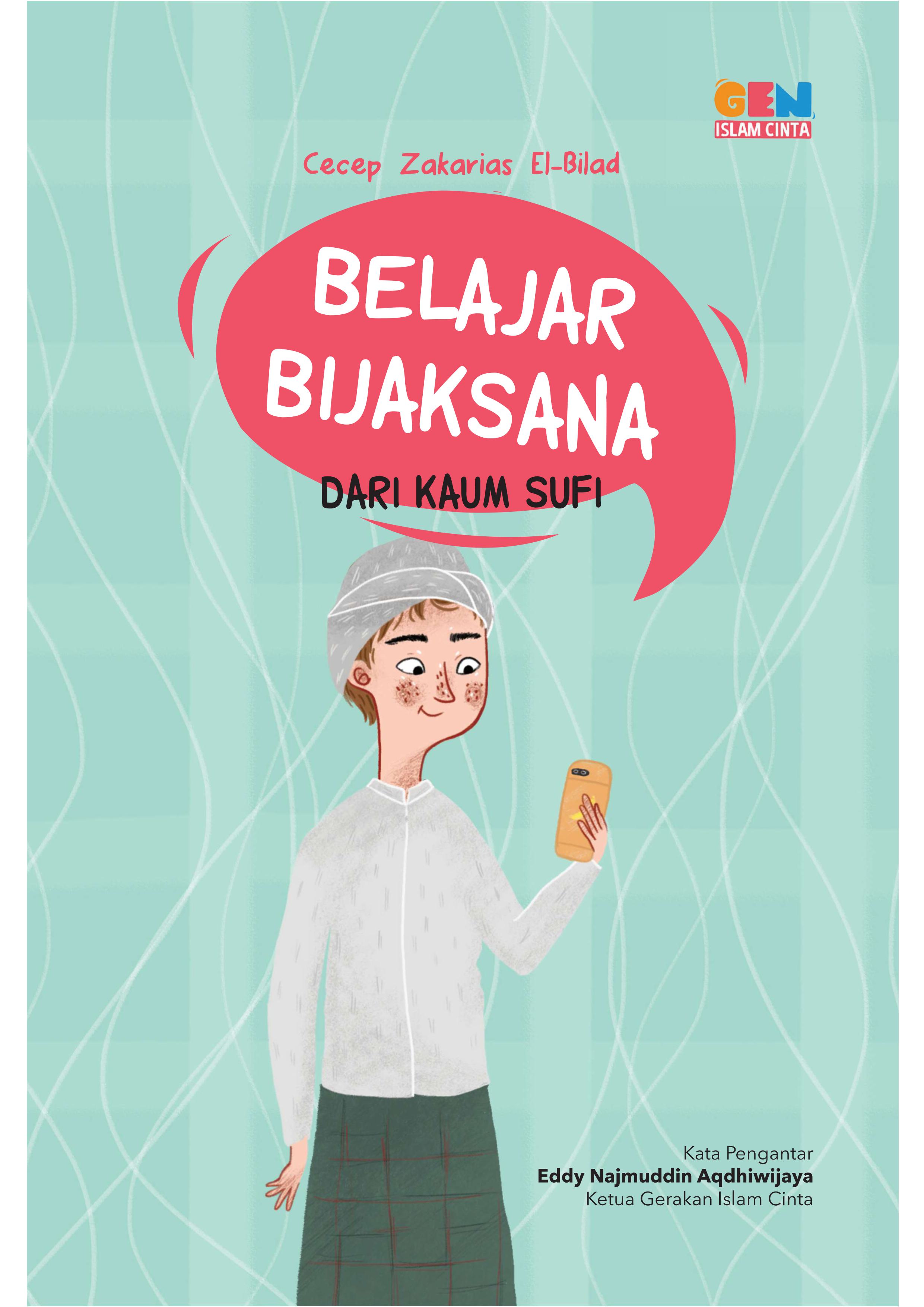 Belajar Bijaksana dari Kaum Sufi